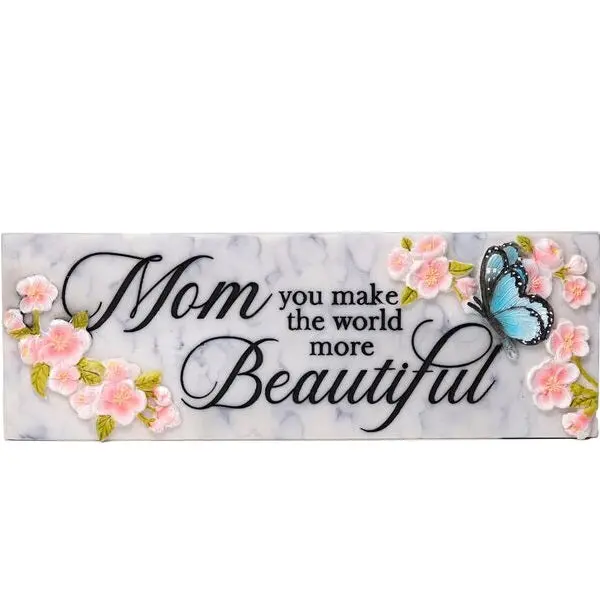 'Mom, You Make The World More Beautiful' Desk Accent Sign 1